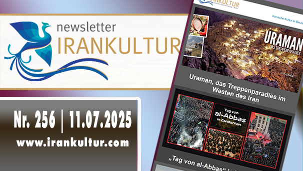 Newsletter Irankultur - Nr. 256 | 11.07.2025