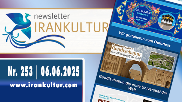 Newsletter Irankultur - Nr. 253 | 06.06.2025