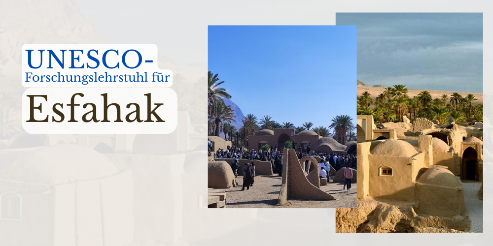 Esfahak erhält einen UNESCO-Forschungslehrstuhl für Erdarchitektur
