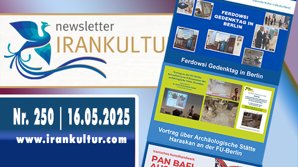 Newsletter Irankultur - Nr. 250 | 16.05.2025